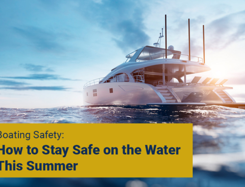 Boating Safety:  How to Stay Safe on the Water This Summer