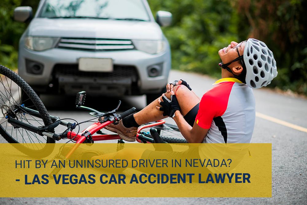 HIT-BY-AN-UNINSURED-DRIVER-IN-NEVADA_-LAS-VEGAS-CAR-ACCIDENT-LAWYER