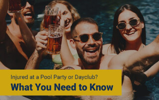 Injured at a Pool Party or Dayclub
