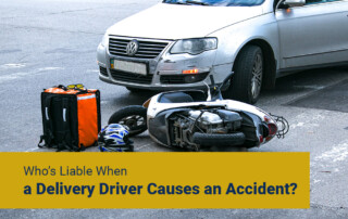 Who’s Liable When a Delivery Driver Causes an Accident