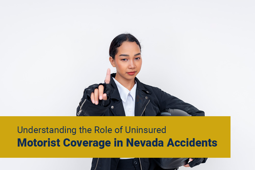 Understanding the Role of Uninsured Motorist Coverage in Nevada Accidents