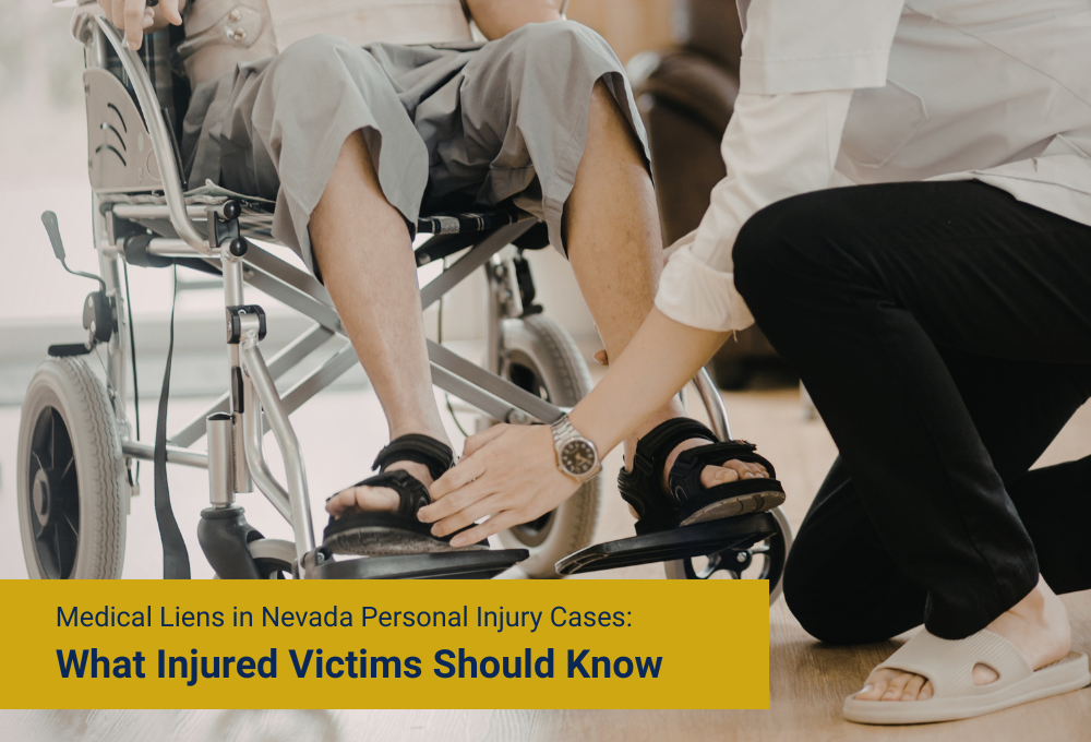Medical Liens in Nevada Personal Injury Cases: What Injured Victims Should Know