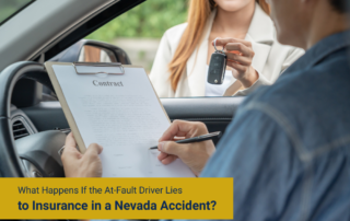 What Happens If the At-Fault Driver Lies to Insurance in a Nevada Accident?