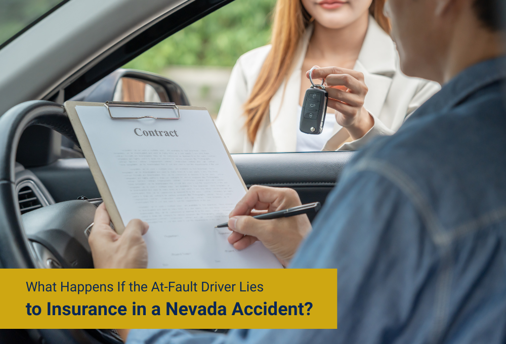 What Happens If the At-Fault Driver Lies to Insurance in a Nevada Accident?