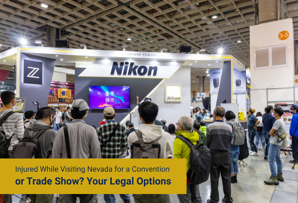 Injured While Visiting Nevada for a Convention or Trade Show? Your Legal Options