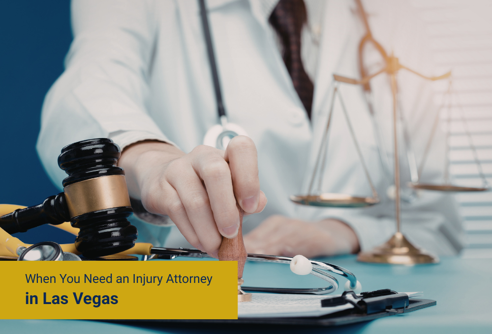 When You Need an Injury Attorney in Las Vegas